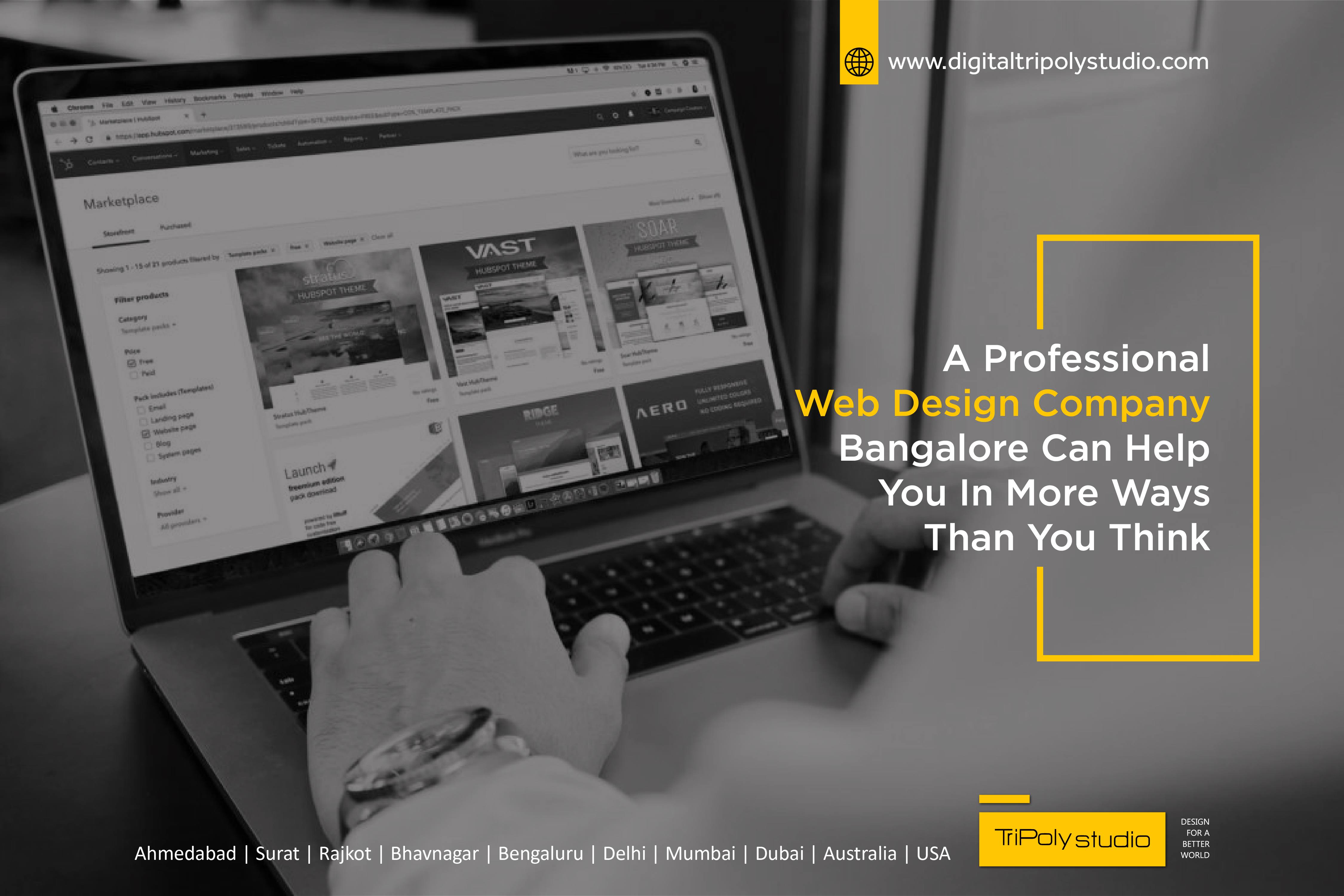 a professional web design company bangalore can help you in more ways than you think